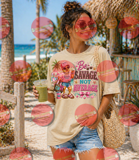 Be Savage Not Average Chicken