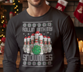 Ugly Sweater - Rollin with my Snowmies